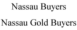 NASSAU GOLD BUYERS trademark
