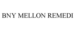 BNY MELLON REMEDI trademark
