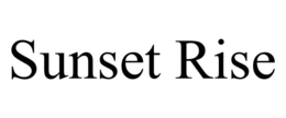 SUNSET RISE trademark