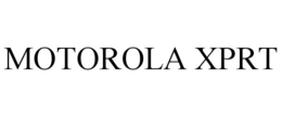 MOTOROLA XPRT trademark