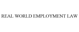 REAL WORLD EMPLOYMENT LAW trademark