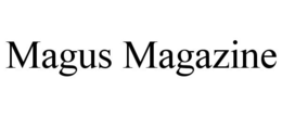 MAGUS MAGAZINE trademark