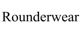 ROUNDERWEAR trademark