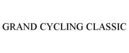GRAND CYCLING CLASSIC trademark