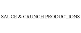 SAUCE & CRUNCH PRODUCTIONS trademark