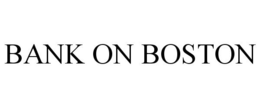 BANK ON BOSTON trademark