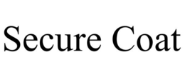 SECURE COAT trademark