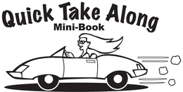 QUICK TAKE ALONG MINI-BOOK trademark