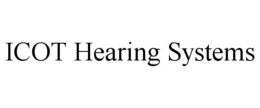 ICOT HEARING SYSTEMS trademark