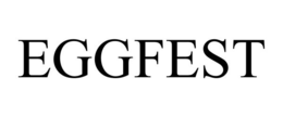 EGGFEST trademark