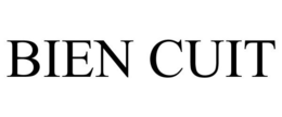 BIEN CUIT trademark