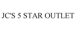 JC'S 5 STAR OUTLET trademark