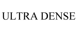 ULTRA DENSE trademark