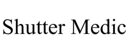 SHUTTER MEDIC trademark