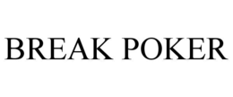 BREAK POKER trademark