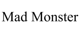 MAD MONSTER trademark