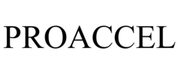 PROACCEL trademark