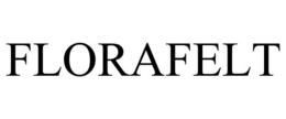 FLORAFELT trademark