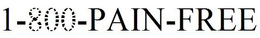 1-800-PAIN-FREE trademark