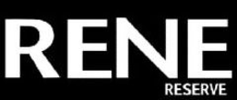 RENE RESERVE trademark