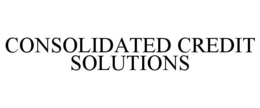 CONSOLIDATED CREDIT SOLUTIONS trademark