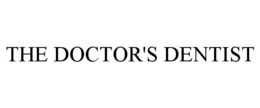 THE DOCTOR'S DENTIST trademark