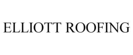 ELLIOTT ROOFING trademark