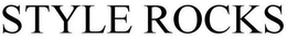 STYLE ROCKS trademark