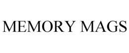 MEMORY MAGS trademark