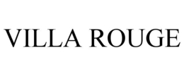 VILLA ROUGE trademark