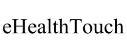 EHEALTHTOUCH trademark