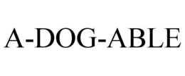 A-DOG-ABLE trademark