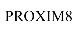 PROXIM8 trademark