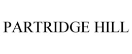 PARTRIDGE HILL trademark