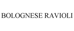 BOLOGNESE RAVIOLI trademark