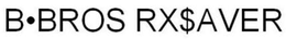 BBROS RX$AVER trademark