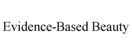 EVIDENCE-BASED BEAUTY trademark