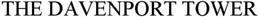 THE DAVENPORT TOWER trademark