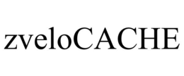 ZVELOCACHE trademark