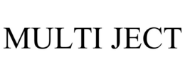 MULTI JECT trademark