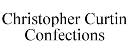 CHRISTOPHER CURTIN CONFECTIONS trademark