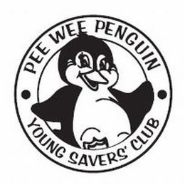 PEE WEE PENGUIN YOUNG SAVERS' CLUB trademark