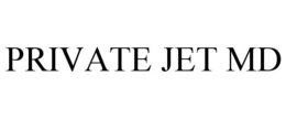 PRIVATE JET MD trademark