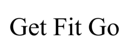 GET FIT GO trademark