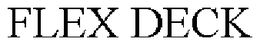 FLEX DECK trademark