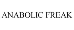 ANABOLIC FREAK trademark