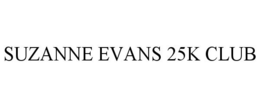 SUZANNE EVANS 25K CLUB trademark