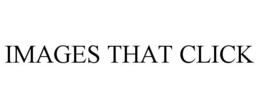 IMAGES THAT CLICK trademark
