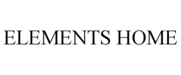 ELEMENTS HOME trademark