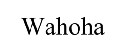 WAHOHA trademark